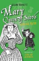 Book Cover for Mary Queen of Scots and All That by Allan Burnett