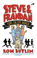 Book Cover for Steve & Frandan Take on the World by Ron Butlin