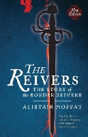 Book Cover for The Reivers by Alistair Moffat