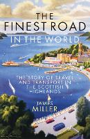 Book Cover for The Finest Road in the World by James Miller