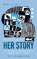 Book Cover for Scotland: Her Story by Rosemary Goring