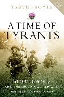 Book Cover for A Time of Tyrants by Trevor Royle