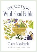 Book Cover for The Scottish Wild Food Bible by Claire Macdonald