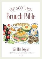 Book Cover for The Scottish Brunch Bible by Ghillie Basan