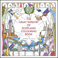 Book Cover for The Great Tapestry of Scotland Colouring Book by Andrew Crummy