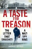 Book Cover for A Taste for Treason by Andrew Jeffrey