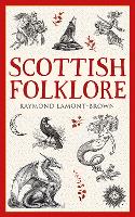 Book Cover for Scottish Folklore by Raymond Lamont-Brown