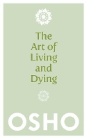 Book Cover for The Art of Living and Dying by Osho