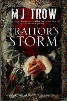 Book Cover for Traitor's Storm by M.J. Trow