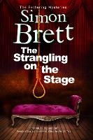 Book Cover for The Strangling on the Stage by Simon Brett