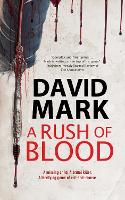 Book Cover for A Rush of Blood by David Mark