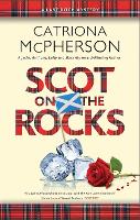 Book Cover for Scot on the Rocks by Catriona McPherson
