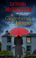 Book Cover for A Gingerbread House by Catriona McPherson