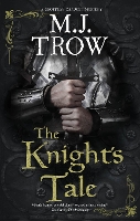 Book Cover for The Knight's Tale by M.J. Trow