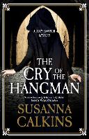 Book Cover for The Cry of the Hangman by Susanna Calkins