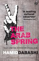 Book Cover for The Arab Spring by Hamid Dabashi