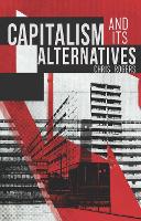 Book Cover for Capitalism and Its Alternatives by Chris Rogers