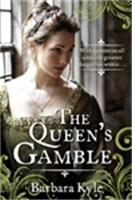 Book Cover for The Queen's Gamble by Barbara Kyle