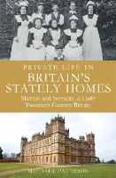 Book Cover for Private Life in Britain's Stately Homes by Michael Paterson