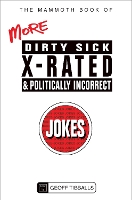 Book Cover for The Mammoth Book of More Dirty, Sick, X-Rated and Politically Incorrect Jokes by Geoff Tibballs