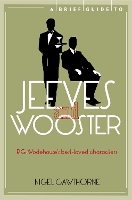 Book Cover for A Brief Guide to Jeeves and Wooster by Nigel Cawthorne