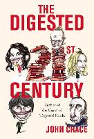 Book Cover for The Digested Twenty-first Century by John Crace
