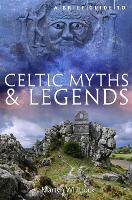 Book Cover for A Brief Guide to Celtic Myths and Legends by Martyn Whittock