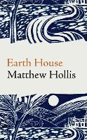 Book Cover for Earth House by Matthew Hollis