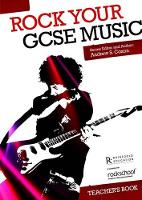 Book Cover for Rock Your GCSE Music - Teacher's Book by Andrew S. Coxon