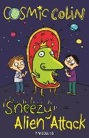 Book Cover for Sneezy Alien Attack by Tim Collins