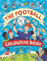 Book Cover for The Football Colouring Book by . Clive Goodyer