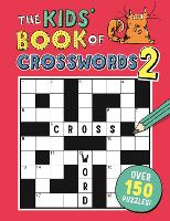 Book Cover for The Kids' Book of Crosswords 2 by Gareth Moore