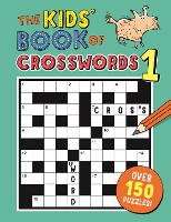 Book Cover for The Kids' Book of Crosswords 1 by Gareth Moore