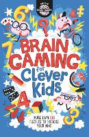 Book Cover for Brain Gaming for Clever Kids¬ by Gareth Moore