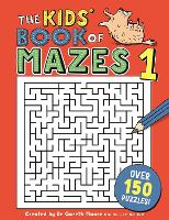Book Cover for The Kids' Book of Mazes 1 by Gareth Moore
