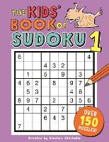 Book Cover for The Kids' Book of Sudoku 1 by Alastair Chisholm