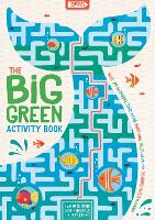 Book Cover for The Big Green Activity Book by John Bigwood, Charlotte Pepper, Georgie Fearns, Ed Myer