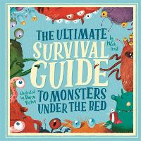 Book Cover for The Ultimate Survival Guide to Monsters Under the Bed by Mitch Frost