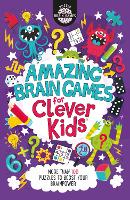 Book Cover for Amazing Brain Games for Clever Kids® by Gareth Moore, Chris Dickason