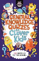 Book Cover for General Knowledge Quizzes for Clever Kids by Joe Fullman