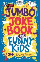 Book Cover for The Jumbo Joke Book for Funny Kids by Andrew Pinder, Imogen Williams, Amanda Learmonth, Jonny Leighton, Helen Brown, Josephine Southon