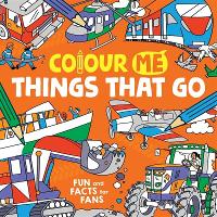 Book Cover for Colour Me: Things That Go by James Cottell