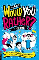 Book Cover for The Best Would You Rather Book by Gary Panton