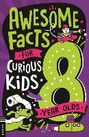 Book Cover for Awesome Facts for Curious Kids: 8 Year Olds by Steve Martin