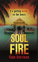 Book Cover for Soul Beach: Soul Fire by Kate Harrison