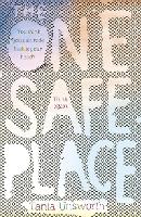 Book Cover for The One Safe Place by Tania Unsworth