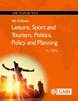 Book Cover for Leisure, Sport and Tourism, Politics, Policy and Planning by A.J. (University of Technology Sydney, Australia) Veal