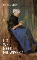 Book Cover for Do We Need Midwives? by Michel Odent