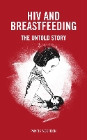 Book Cover for HIV and Breastfeeding by Pamela Morrison