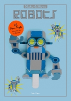 Book Cover for Make and Move: Robots by Sato Hisao